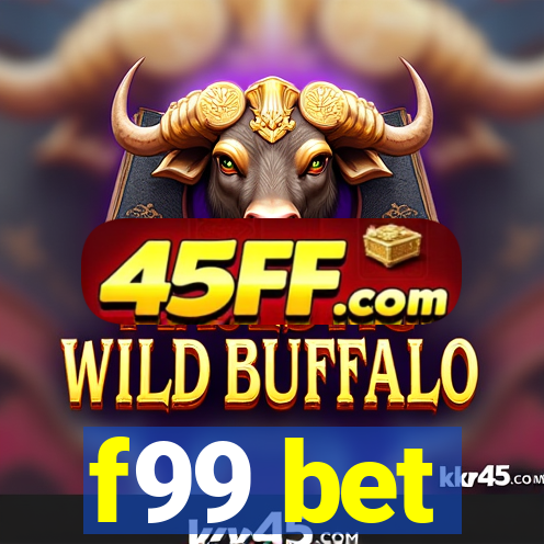 f99 bet